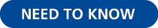 NEED TO KNOW