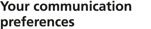 Your communication preferences 