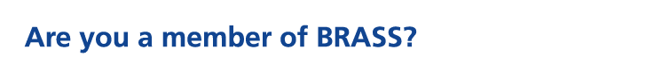 Are you a member of BRASS?