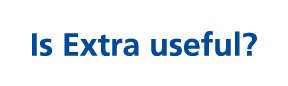 Is Extra useful?