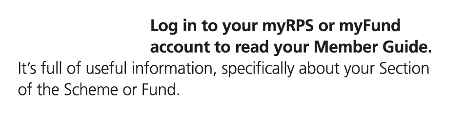 Log in to your myRPS or myFund account to read your Member Guide. It’s full of useful information, specifically about...