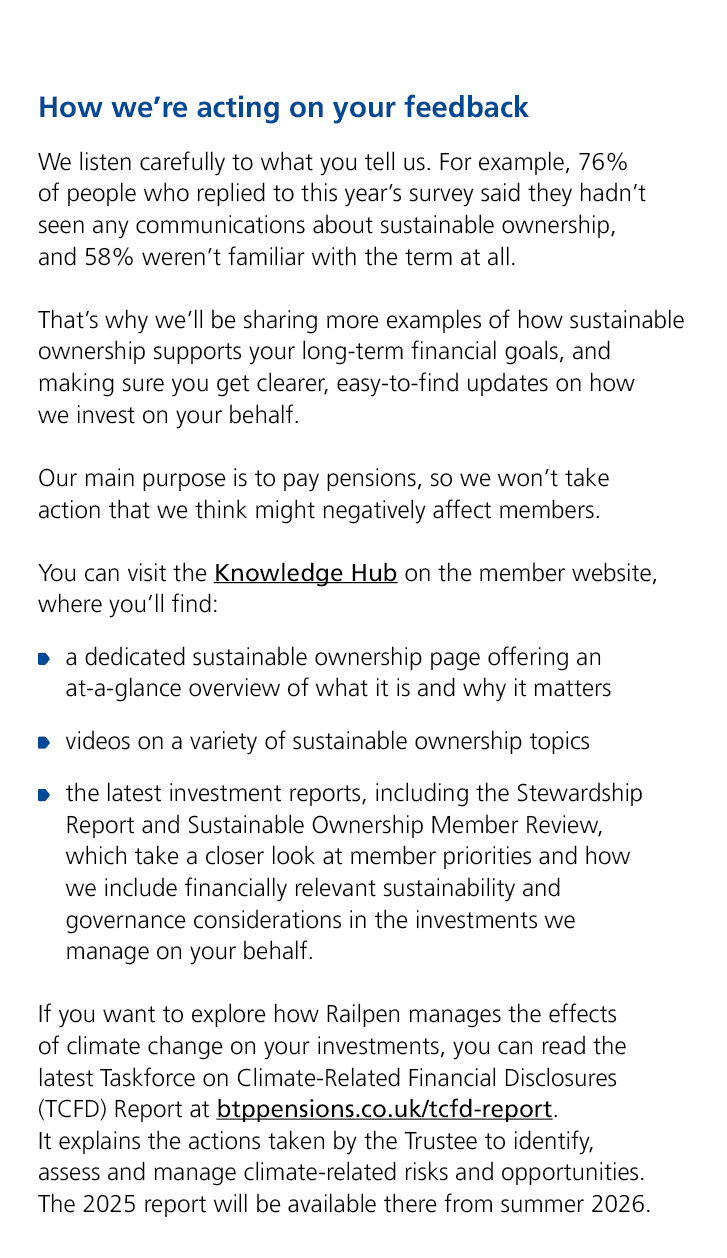 How we’re acting on your feedback We listen carefully to what you tell us. For example, 76% of people who replied to ...