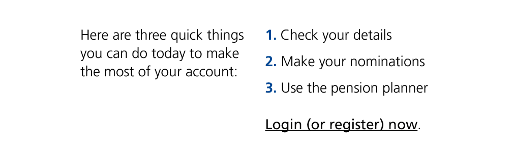 Here are three quick things you can do today to make the most of your account: 1. Check your details 2. Make your nom...