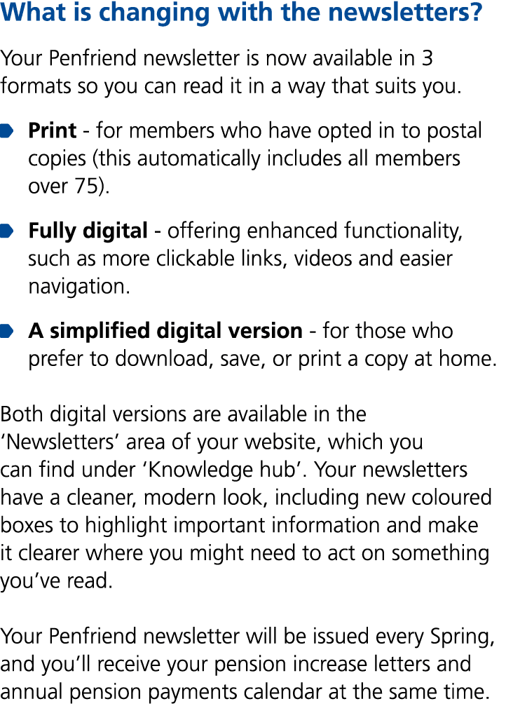 What is changing with the newsletters? Your Penfriend newsletter is now available in 3 formats so you can read it in ...