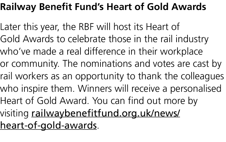 Railway Benefit Fund’s Heart of Gold Awards Later this year, the RBF will host its Heart of Gold Awards to celebrate ...