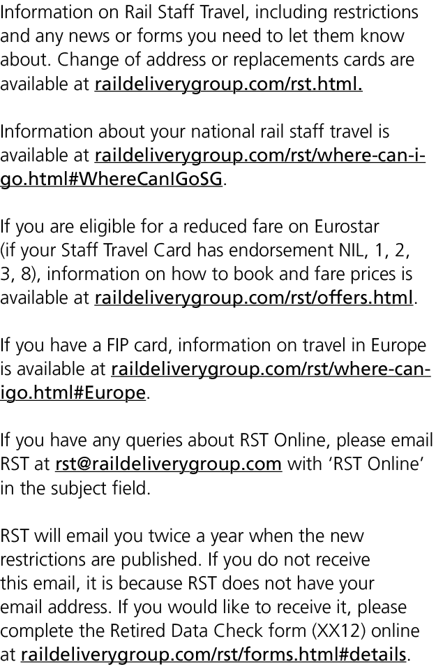 Information on Rail Staff Travel, including restrictions and any news or forms you need to let them know about. Chang...