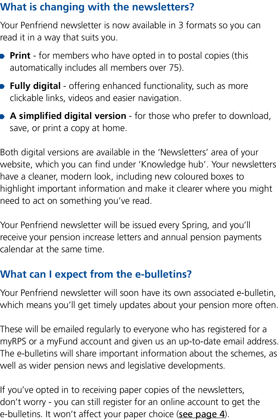 What is changing with the newsletters? Your Penfriend newsletter is now available in 3 formats so you can read it in ...