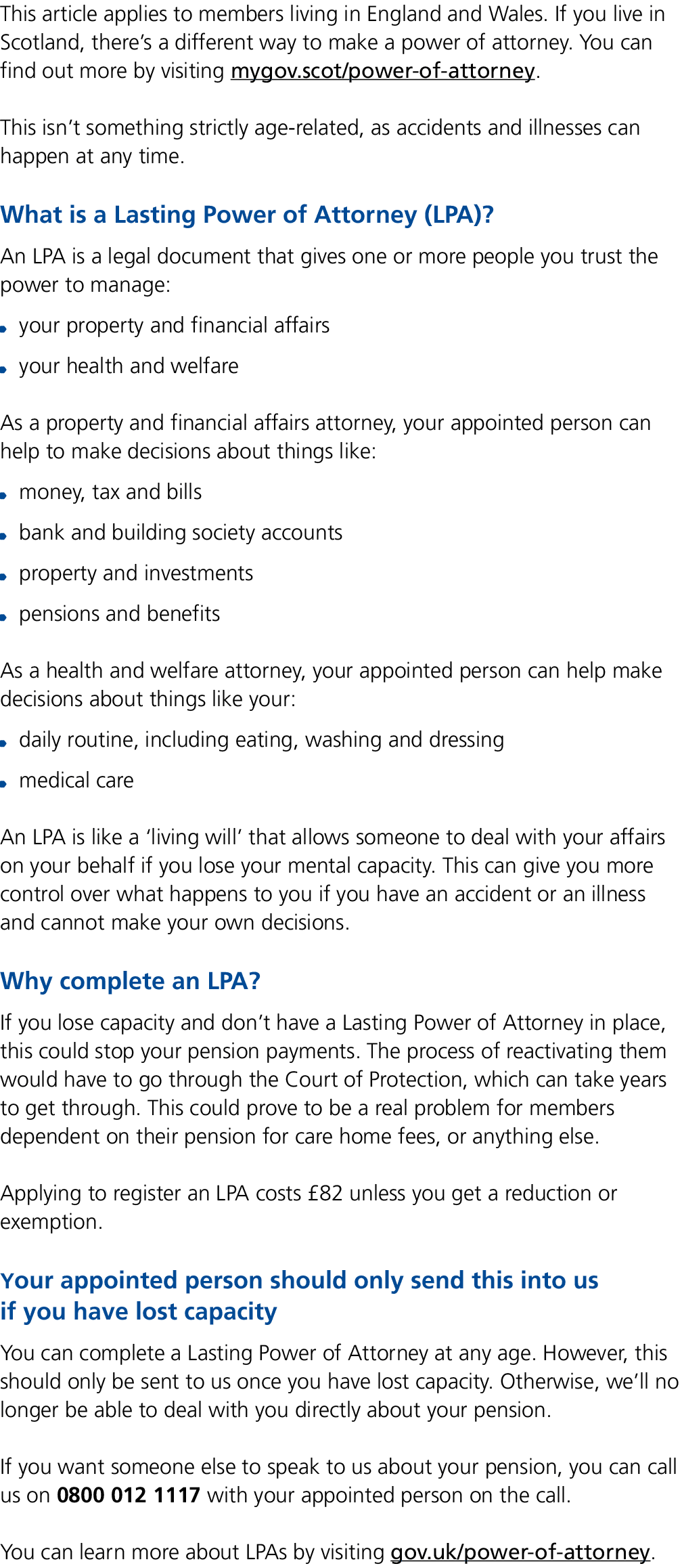 This article applies to members living in England and Wales. If you live in Scotland, there’s a different way to make...