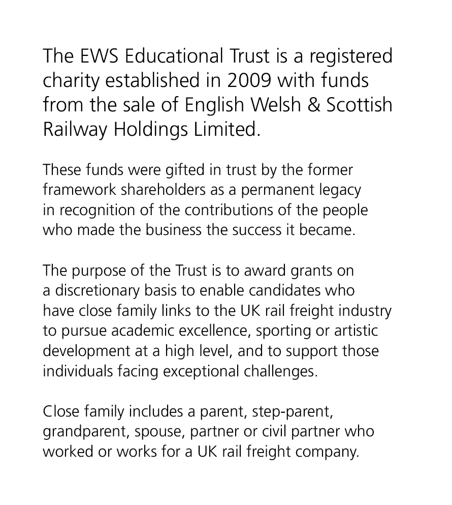 The EWS Educational Trust is a registered charity established in 2009 with funds from the sale of English Welsh & Sco...