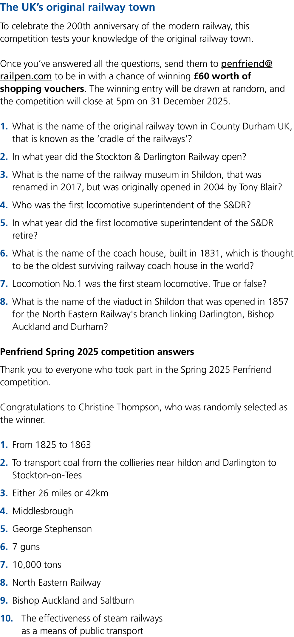 The UK’s original railway town To celebrate the 200th anniversary of the modern railway, this competition tests your ...