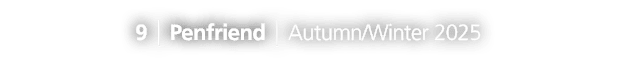 9 Penfriend Autumn/Winter 202