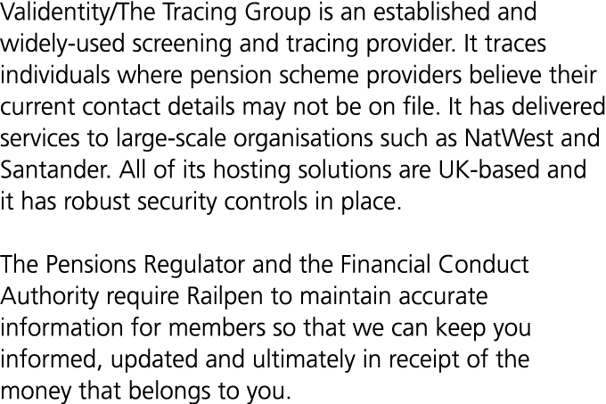Validentity/The Tracing Group is an established and widely used screening and tracing provider. It traces individuals...