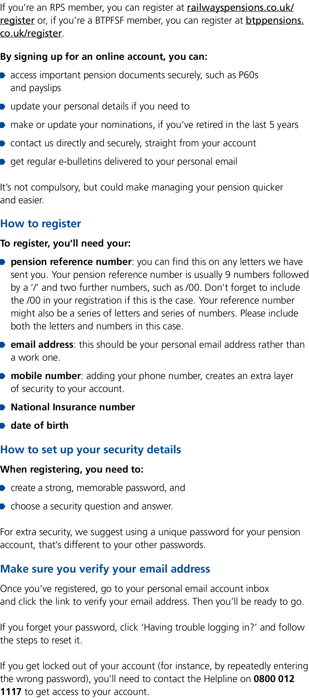 If you’re an RPS member, you can register at railwayspensions.co.uk/register or, if you’re a BTPFSF member, you can r...