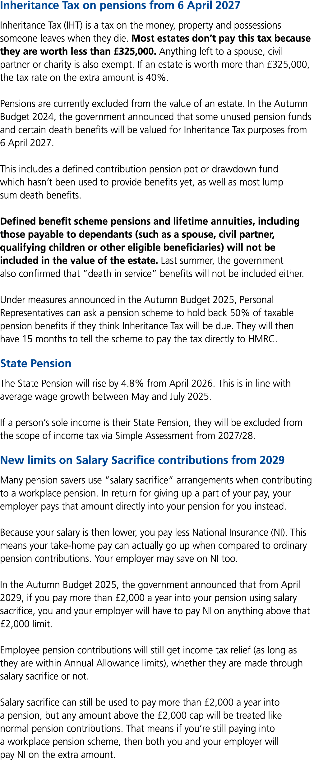 Inheritance Tax on pensions from 6 April 2027 Inheritance Tax (IHT) is a tax on the money, property and possessions s...