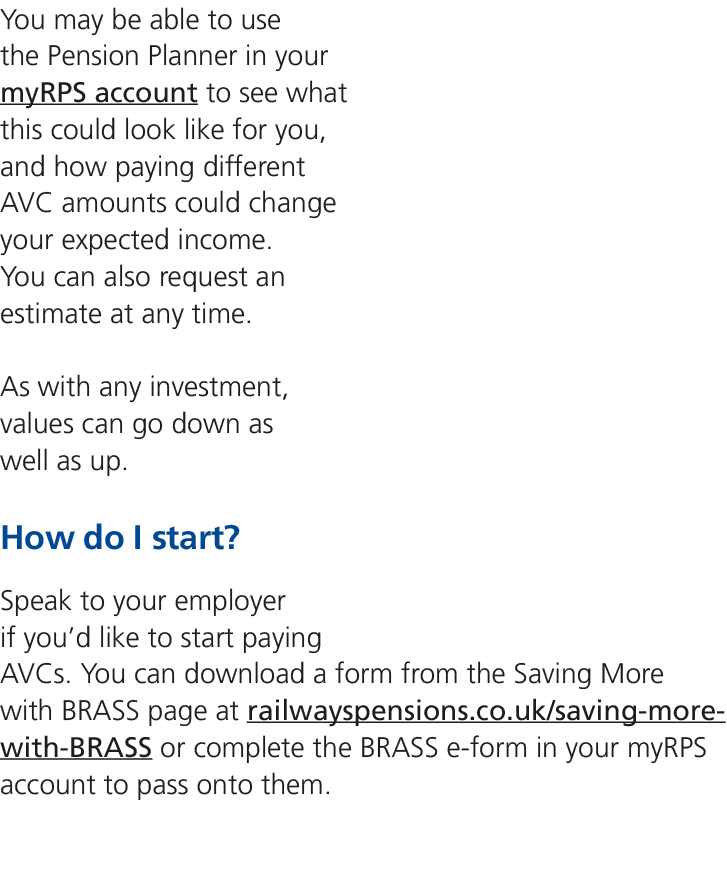 You may be able to use the Pension Planner in your myRPS account to see what this could look like for you, and how pa...