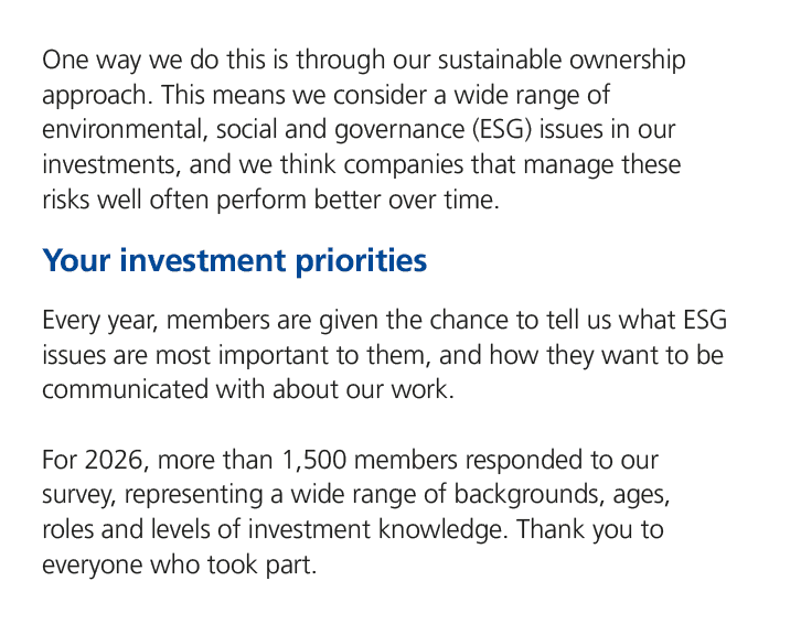One way we do this is through our sustainable ownership approach. This means we consider a wide range of environmenta...