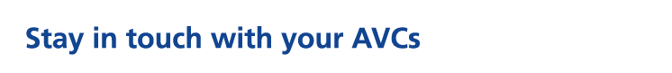 Stay in touch with your AVCs